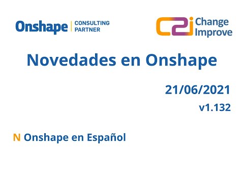 Novedades en Onshape v1.132 - 21 de Junio de 2021