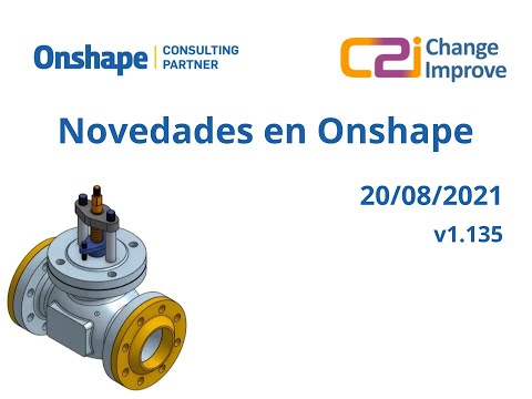 Novedades en Onshape v1.135 - 20 de Agosto de 2021