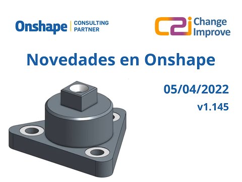 Novedades en Onshape v1.145 - 05 de abril de 2022