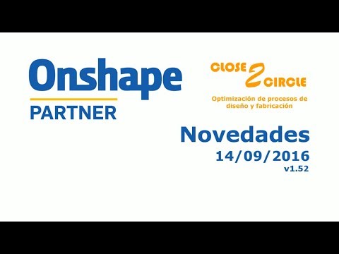 Novedades en Onshape v1.52 - 14 de Septiembre de 2016
