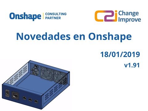 Novedades en Onshape v1.91 - 18 de Enero de 2019