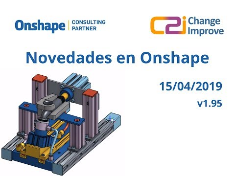 Novedades en Onshape v1.95 - 15 de Abril de 2019