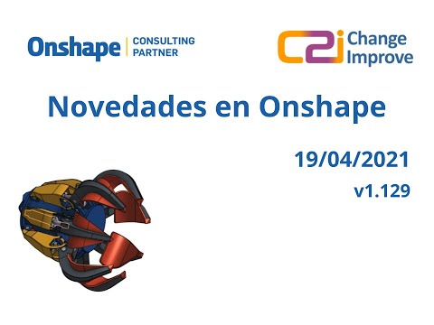 Novedades en Onshape v1.129 - 19 de Abril de 2021
