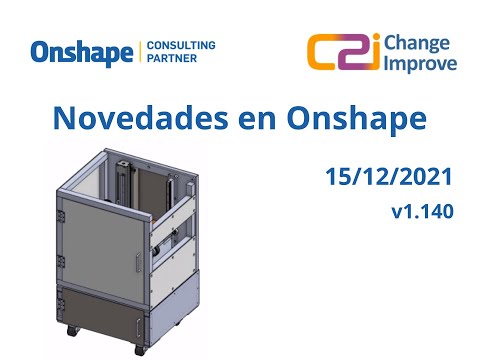 Novedades en Onshape v1.140 - 15 de diciembre de 2021