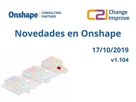 Novedades en Onshape v1.104 - 17 de Octubre de 2019