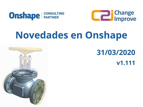 Novedades en Onshape v1.111 - 31 de Marzo de 2020